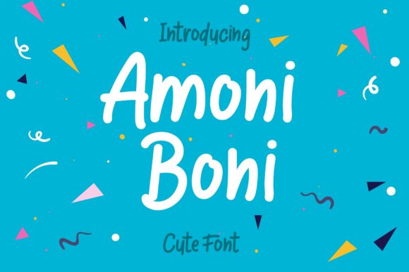 Amoni Boni: A Sweet Handwritten Font for Campaigns