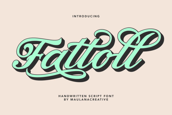 Fattoll: A Vintage Script Font for Bold Branding