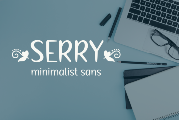 Serry: A Handwritten Font for Makers