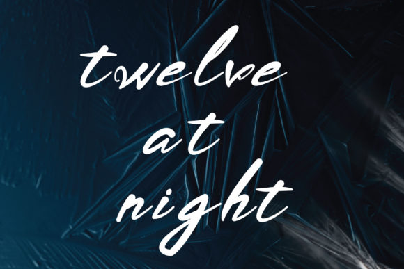 Twelve at Night: A Handwritten Font for Campaigns